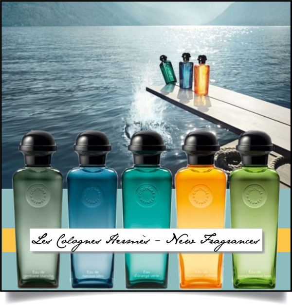 Les Colognes Hermès – New Fragrances 