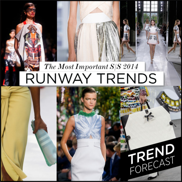 Most Important Runway Trends for SS2014