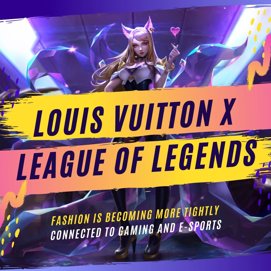 Louis Vuitton League Of Legends Capsule Collection