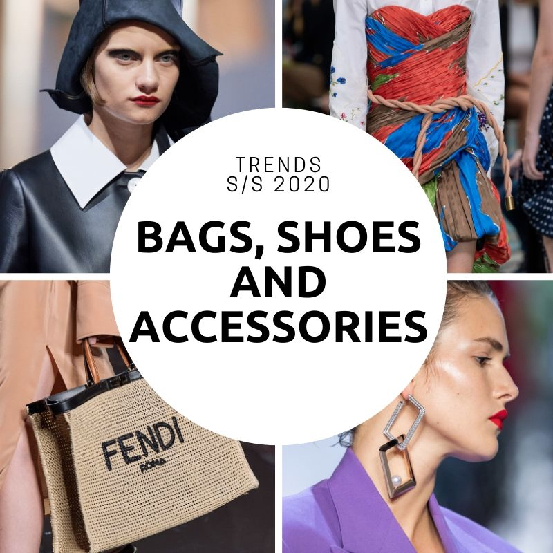 Bags, Shoes and Accessories Trends S/S 2020